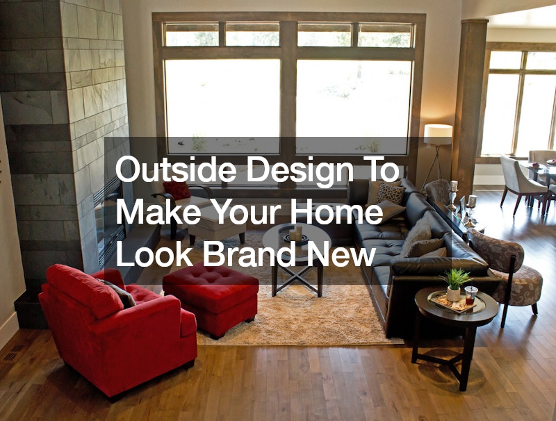 Outside Design To Make Your Home Look Brand New