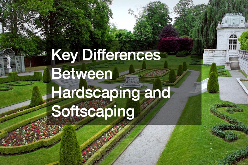 Key Differences Between Hardscaping and Softscaping