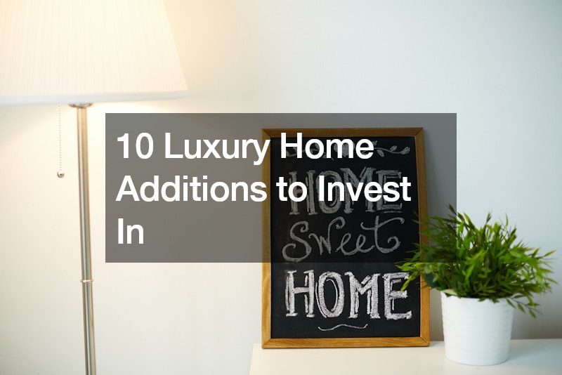 10 Luxury Home Additions to Invest In