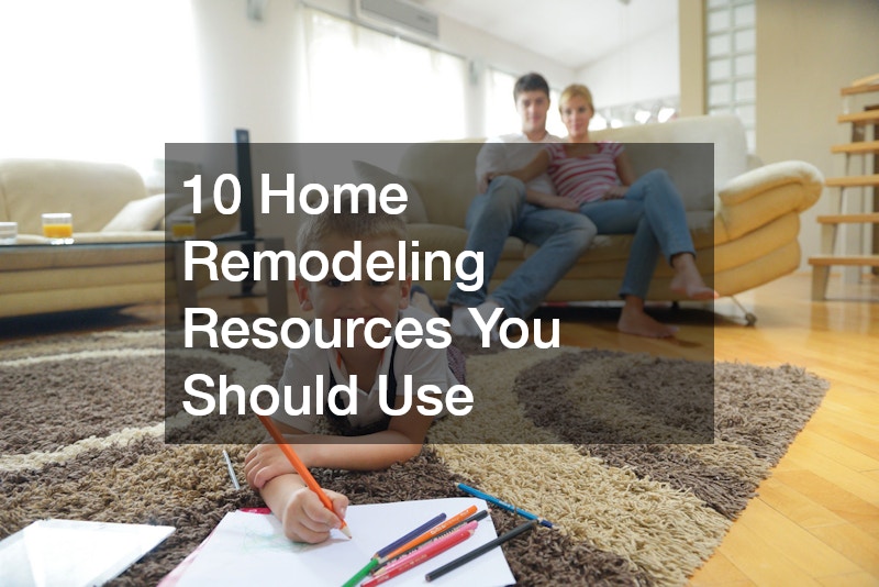 10 Home Remodeling Resources You Should Use